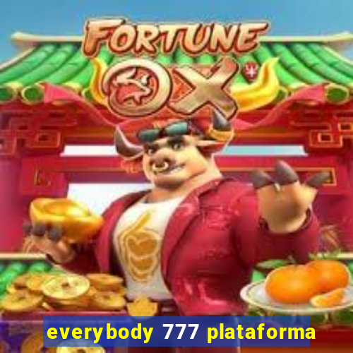 everybody 777 plataforma